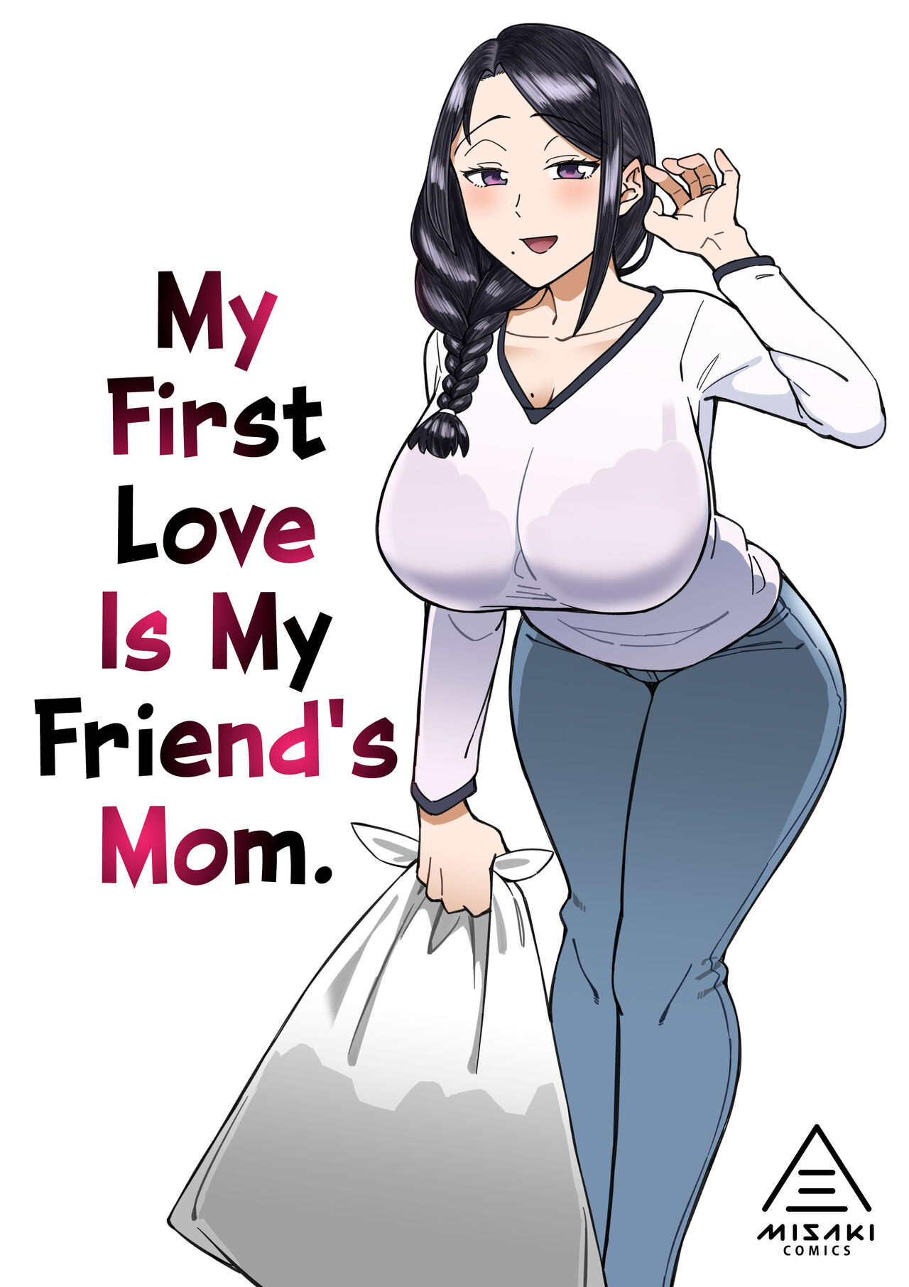 [Misaki (Akutenkou)] Hatsukoi no Hito wa, Tomodachi no Mama. | My First Love Is My Friend\'s Mom. [English] [RedLantern]